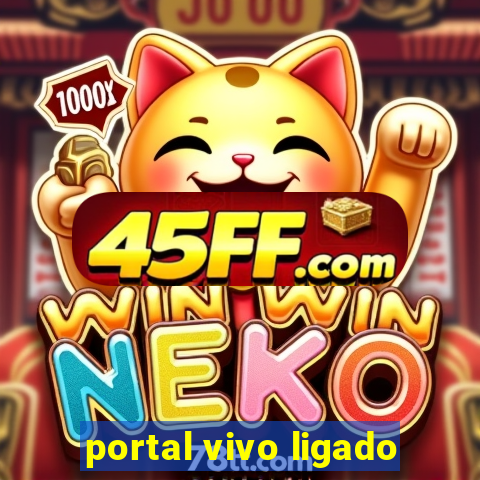 portal vivo ligado